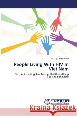 People Living With HIV In Viet Nam Thanh Duong Cong 9783659706233 LAP Lambert Academic Publishing - książka