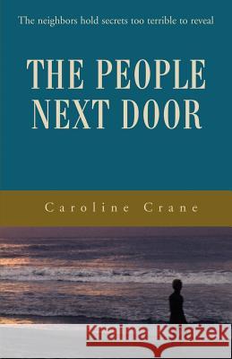 People Next Door Caroline Crane 9780595210664 Mystery Writers of America Presents - książka