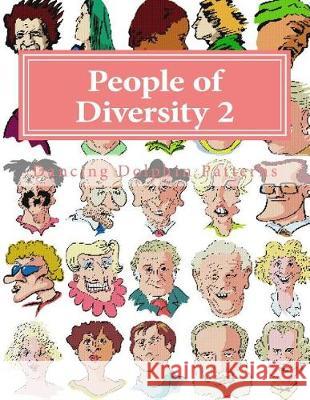 People of Diversity 2: In Plastic Canvas Dancing Dolphin Patterns 9781726477116 Createspace Independent Publishing Platform - książka