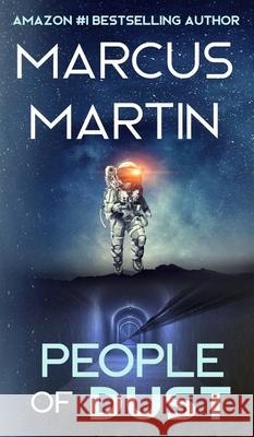 People of Dust: A First Contact Sci-Fi Thriller Marcus Martin 9781913966096 Hypersonic Press - książka