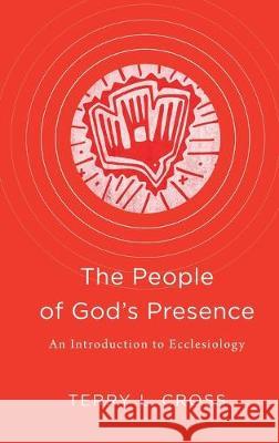 People of God's Presence Cross, Terry L. 9781540962201 Baker Academic - książka