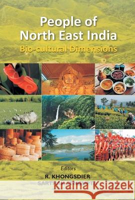 People of North East India: Bio-cultural Dimensions Sarthak SenGupta 9789351282389 Gyan Books - książka