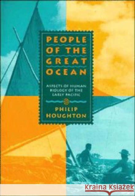 People of the Great Ocean Houghton, Philip 9780521471664 Cambridge University Press - książka