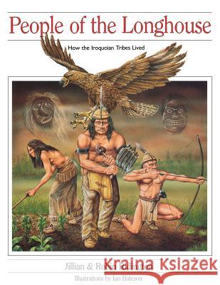 People of the Longhouse Robin Ridington Jillian Ridington Ian Bateson 9781771004473 Douglas & McIntyre - książka