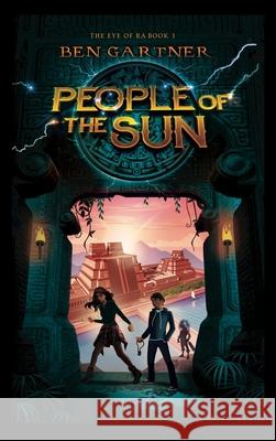 People of the Sun Ben Gartner 9781734155273 Crescent Vista Press - książka
