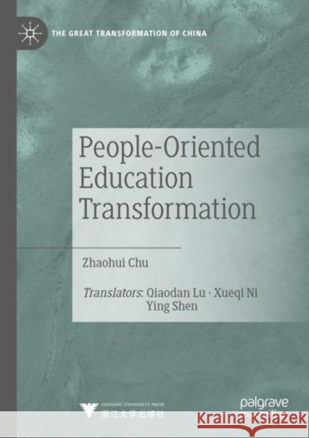 People-Oriented Education Transformation Zhaohui Chu 9789811663550 Palgrave MacMillan - książka