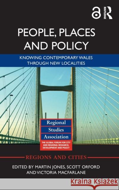 People, Places and Policy: Knowing Contemporary Wales Through New Localities Jones, Martin 9781138925205 Routledge - książka