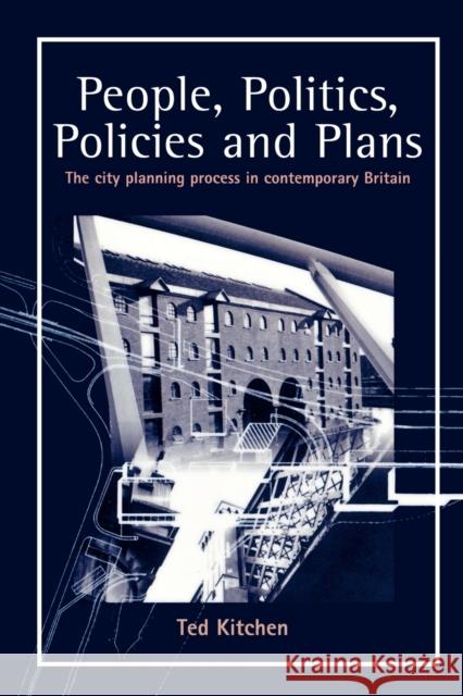 People, Politics, Policies and Plans Kitchen, Ted 9781853963599 Sage Publications - książka