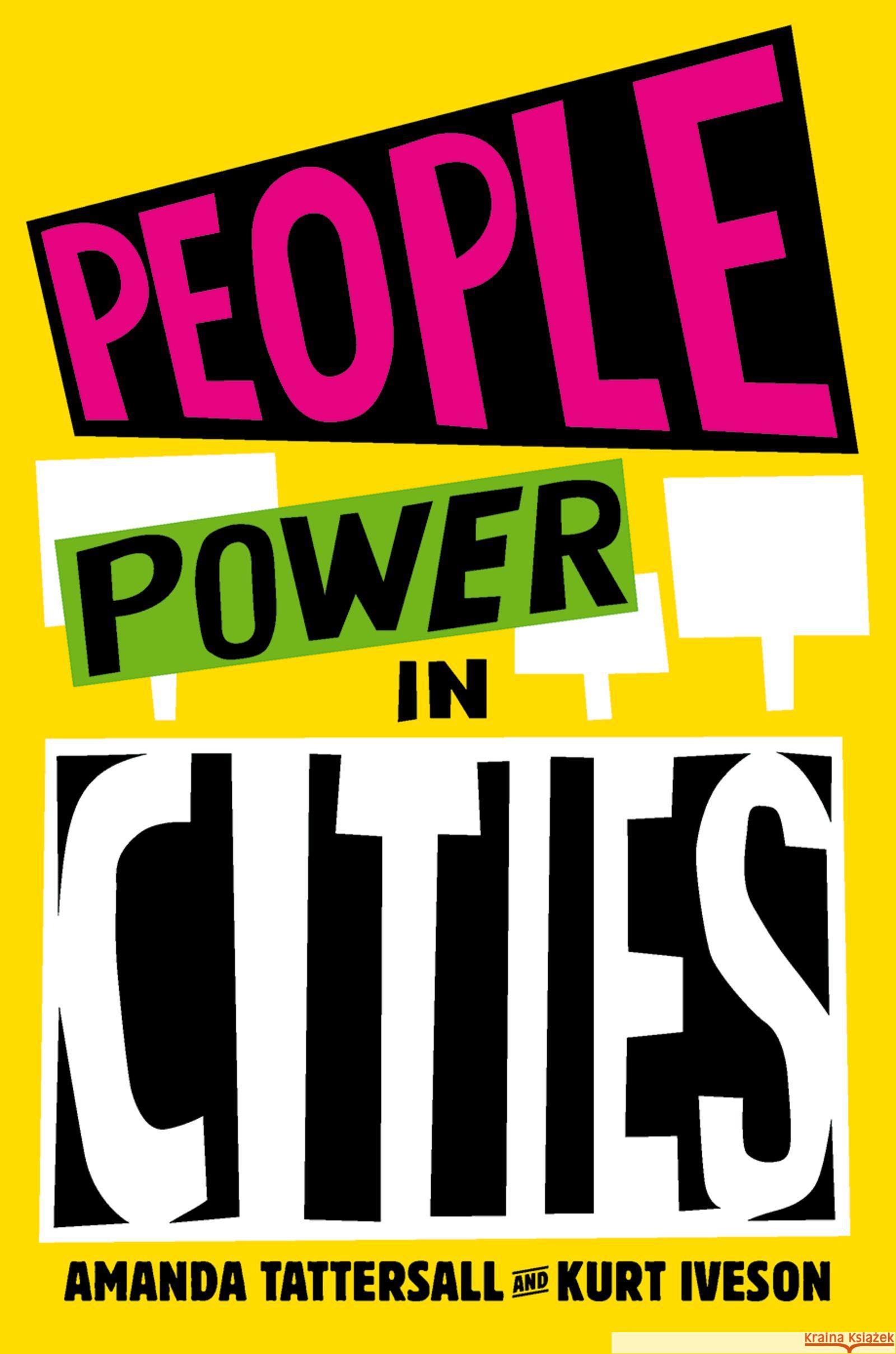 People Power in Cities Amanda Tattersall Kurt Iveson 9780197774281 Oxford University Press - książka