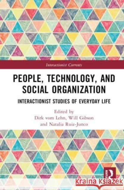 People, Technology, and Social Organization  9781032230689 Taylor & Francis Ltd - książka