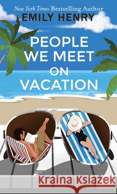 People We Meet on Vacation Emily Henry 9781432890193 Thorndike Press Large Print - książka