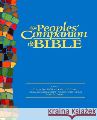 Peoples' Companion to the Bible DeYoung, Curtiss Paul 9780800697020 Fortress Press - książka