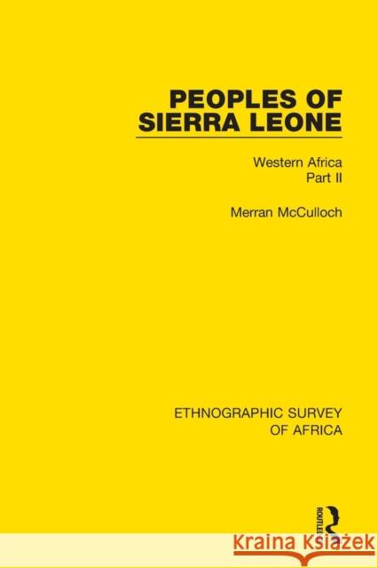 Peoples of Sierra Leone: Western Africa Part II Merran McCulloch 9781138238329 Routledge - książka