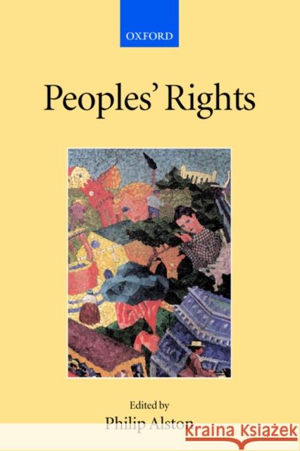 People's Rights Alston, Philip 9780199243655 Oxford University Press, USA - książka