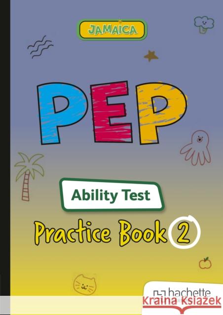 PEP Ability Test Practice Book Volume 2 Andrew Hammond 9781398388468 Hodder Education - książka