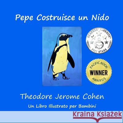 Pepe Costruisce un Nido Cohen, Theodore Jerome 9781793185259 Independently Published - książka