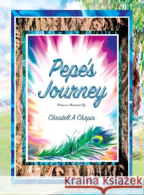 Pepe's Journey Christell Chapin 9781953108098 Freestone Publishings Inc - książka