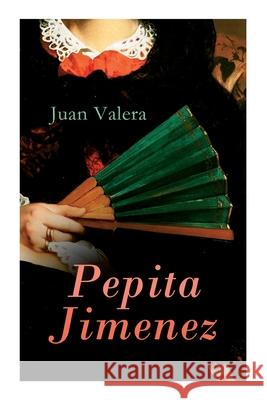 Pepita Jimenez: Historical Novel Juan Valera 9788027339013 E-Artnow - książka