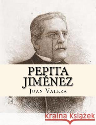 Pepita Jiménez Valera, Juan 9781499747539 Createspace - książka