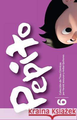Pepito-6 Harold Jessurun Anibal Quinones 9781721519828 Createspace Independent Publishing Platform - książka
