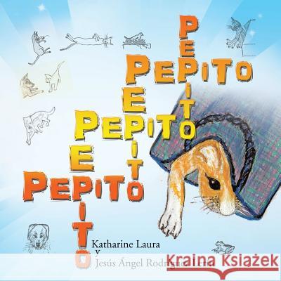 Pepito: Versión Española Katharine Laura 9781524586874 Xlibris - książka