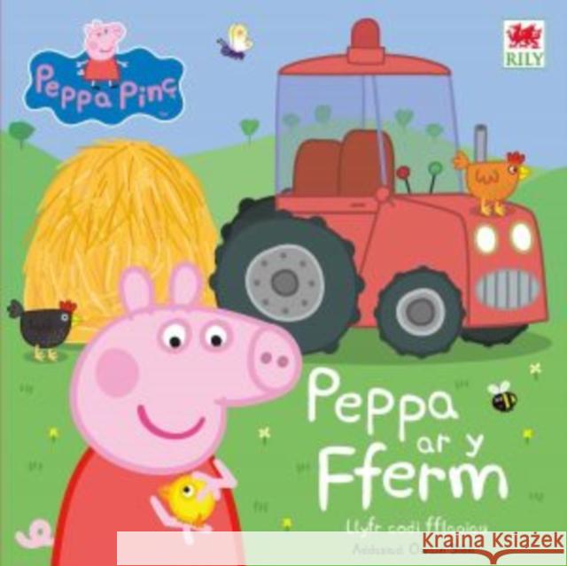 Peppa ar y Fferm Neville Astley 9781804162477 Rily Publications Ltd - książka