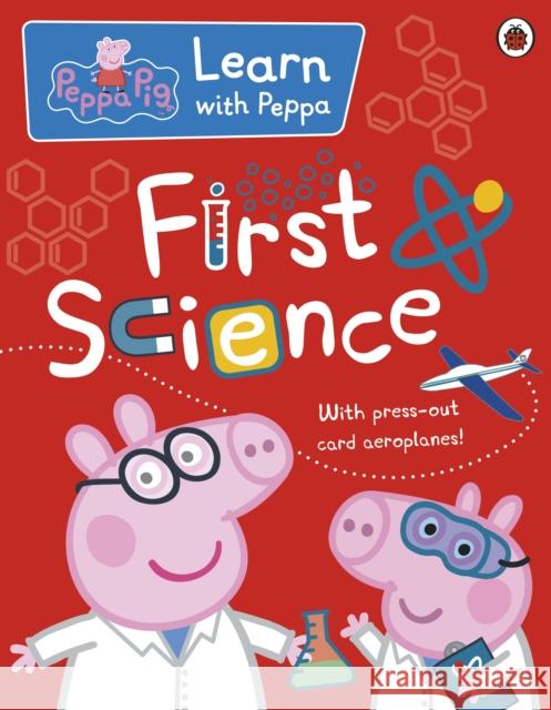 Peppa: First Science Peppa Pig 9780241294635 Penguin Random House Children's UK - książka