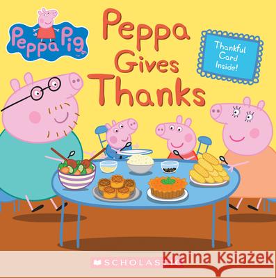 Peppa Gives Thanks Eone 9781338228762 Scholastic Inc. - książka