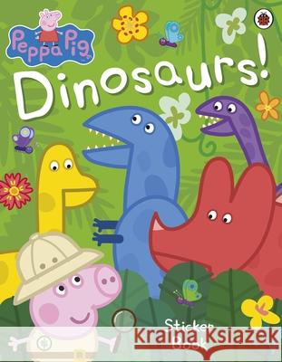 Peppa Pig: Dinosaurs! Sticker Book Peppa Pig   9780241371527 Penguin Random House Children's UK - książka