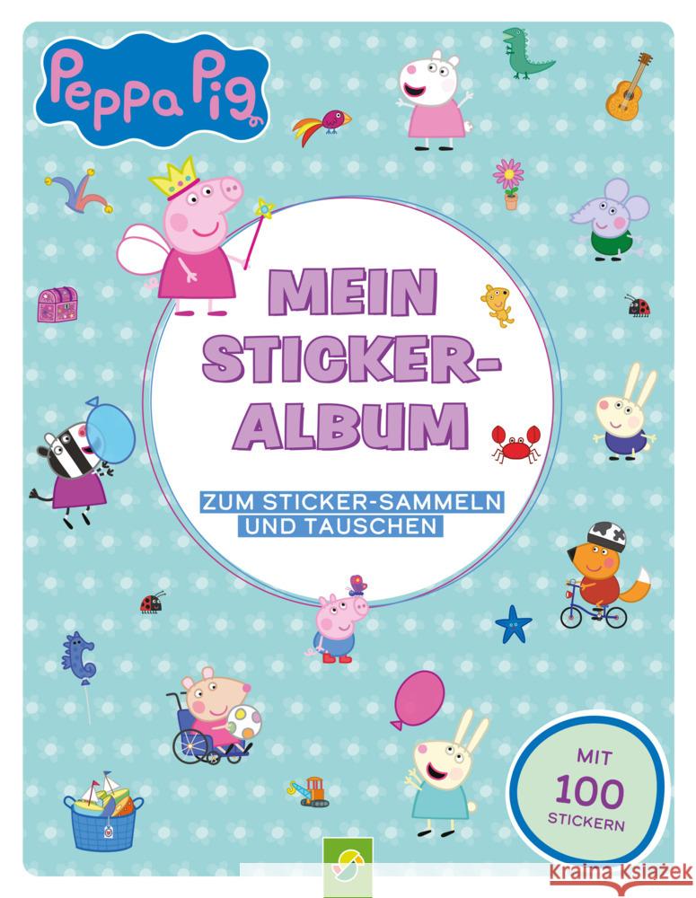 Peppa Pig Mein Stickeralbum mit 100 Stickern Schwager & Steinlein Verlag 9783849944292 Schwager & Steinlein - książka