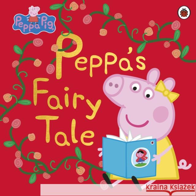 Peppa Pig: Peppa's Fairy Tale Peppa Pig 9780241371602 Penguin Random House Children's UK - książka