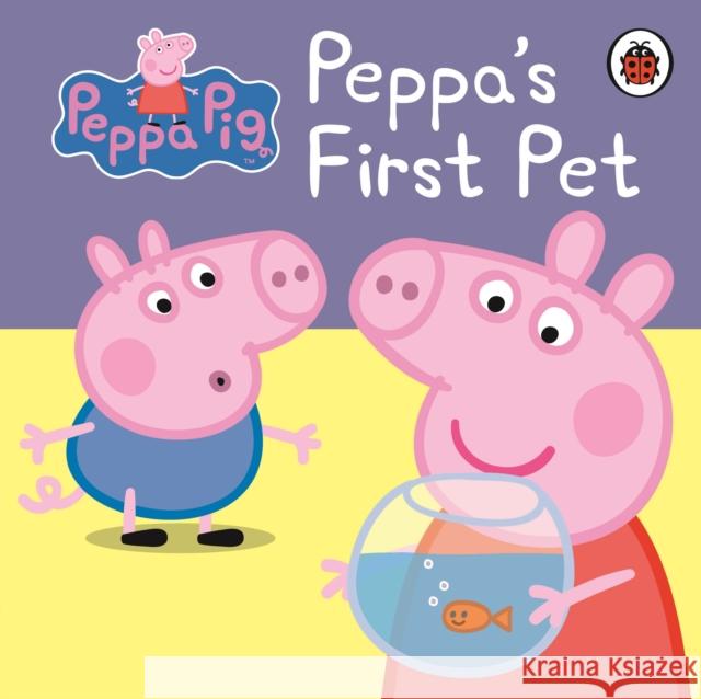 Peppa Pig: Peppa's First Pet: My First Storybook  9781409308638 Peppa Pig - książka