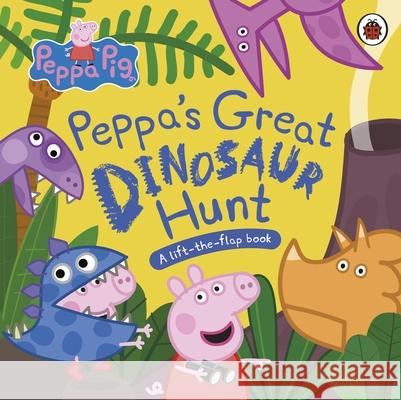 Peppa Pig: Peppa’s Great Dinosaur Hunt: A Lift-the-Flap Book Peppa Pig 9780241659335 Penguin Random House Children's UK - książka