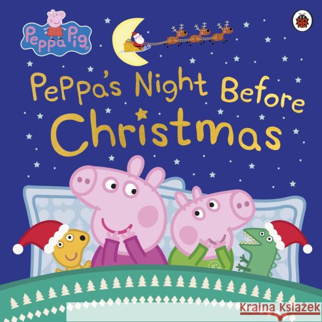 Peppa Pig: Peppa's Night Before Christmas Peppa Pig 9780241448625 Penguin Random House Children's UK - książka