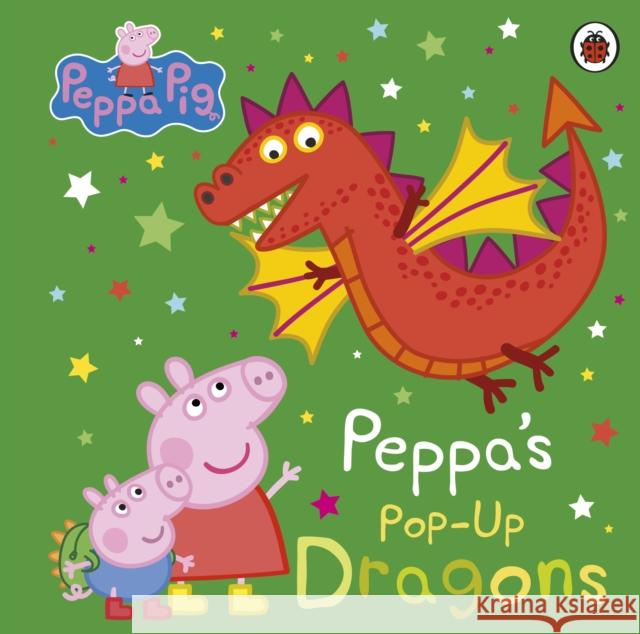 Peppa Pig: Peppa's Pop-Up Dragons: A pop-up book Peppa Pig 9780241616321 Penguin Random House Children's UK - książka