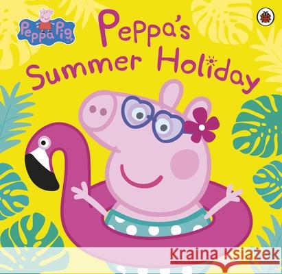 Peppa Pig: Peppa's Summer Holiday Peppa Pig 9780241412251 Penguin Random House Children's UK - książka