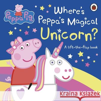 Peppa Pig: Where's Peppa's Magical Unicorn?: A Lift-the-Flap Book Peppa Pig 9780241412046 Penguin Random House Children's UK - książka