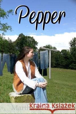 Pepper Martha Rodriguez 9781546909682 Createspace Independent Publishing Platform - książka