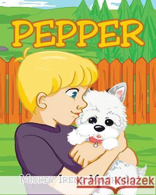 Pepper Mickey Irene Machado 9781640275270 Page Publishing, Inc. - książka