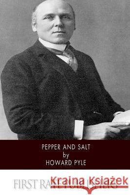 Pepper and Salt Howard Pyle 9781502839671 Createspace - książka