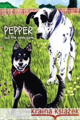 Pepper and the Open Gate Rodica Iova Emily Williams 9781491237366 Createspace - książka