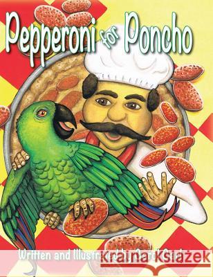Pepperoni for Poncho Carol Carl, Carol Carl, Nancy E Williams 9781943523580 Laurus Junior Series - książka