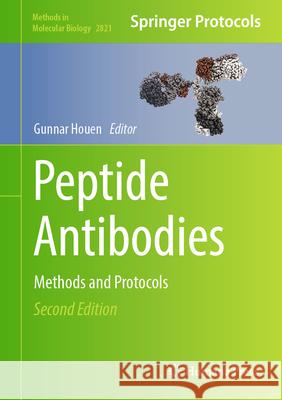 Peptide Antibodies: Methods and Protocols Gunnar Houen 9781071639139 Humana - książka
