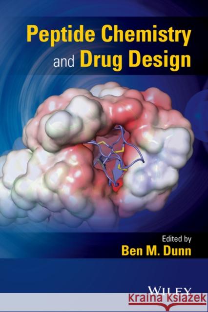 Peptide Chemistry and Drug Design Dunn, Ben M. 9780470317617 John Wiley & Sons - książka