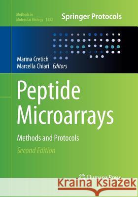 Peptide Microarrays: Methods and Protocols Cretich, Marina 9781493949687 Humana Press - książka
