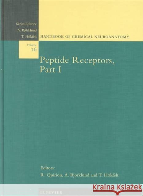 Peptide Receptors, Part I: Volume 16 Björklund, A. 9780444829726 ELSEVIER SCIENCE & TECHNOLOGY - książka