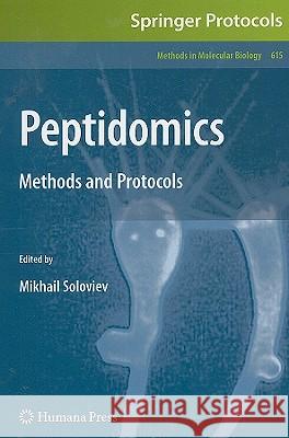 Peptidomics: Methods and Protocols Soloviev, Mikhail 9781607615347 Humana Press - książka