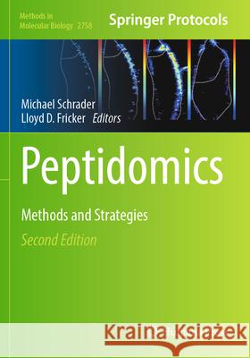 Peptidomics: Methods and Strategies Michael Schrader Lloyd D. Fricker 9781071636480 Humana - książka
