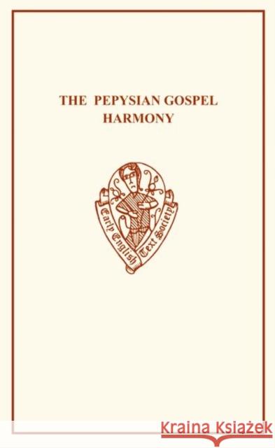 Pepysian Gospel Harmony  9780859918978 Early English Text Society - książka