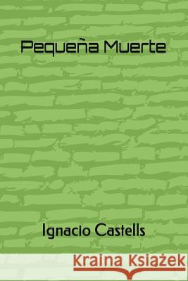 Peque Ignacio Castells 9789873347863 Edicion del Autor - książka